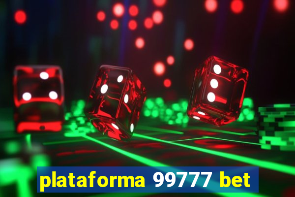 plataforma 99777 bet